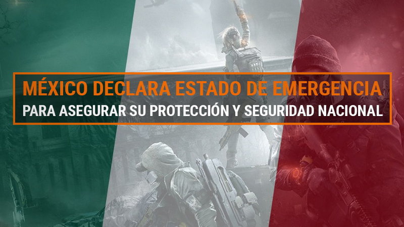 The Division 2: México declara estado de emergencia y así respondieron en Estados Unidos