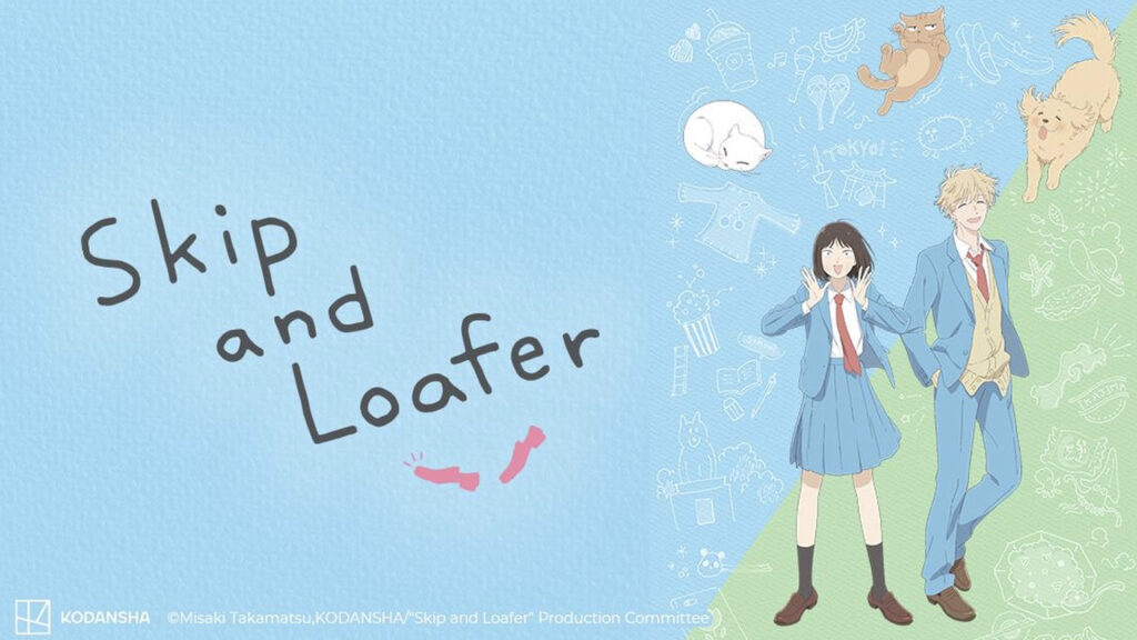 Skip and Loafer es serializado por Kodansha. 