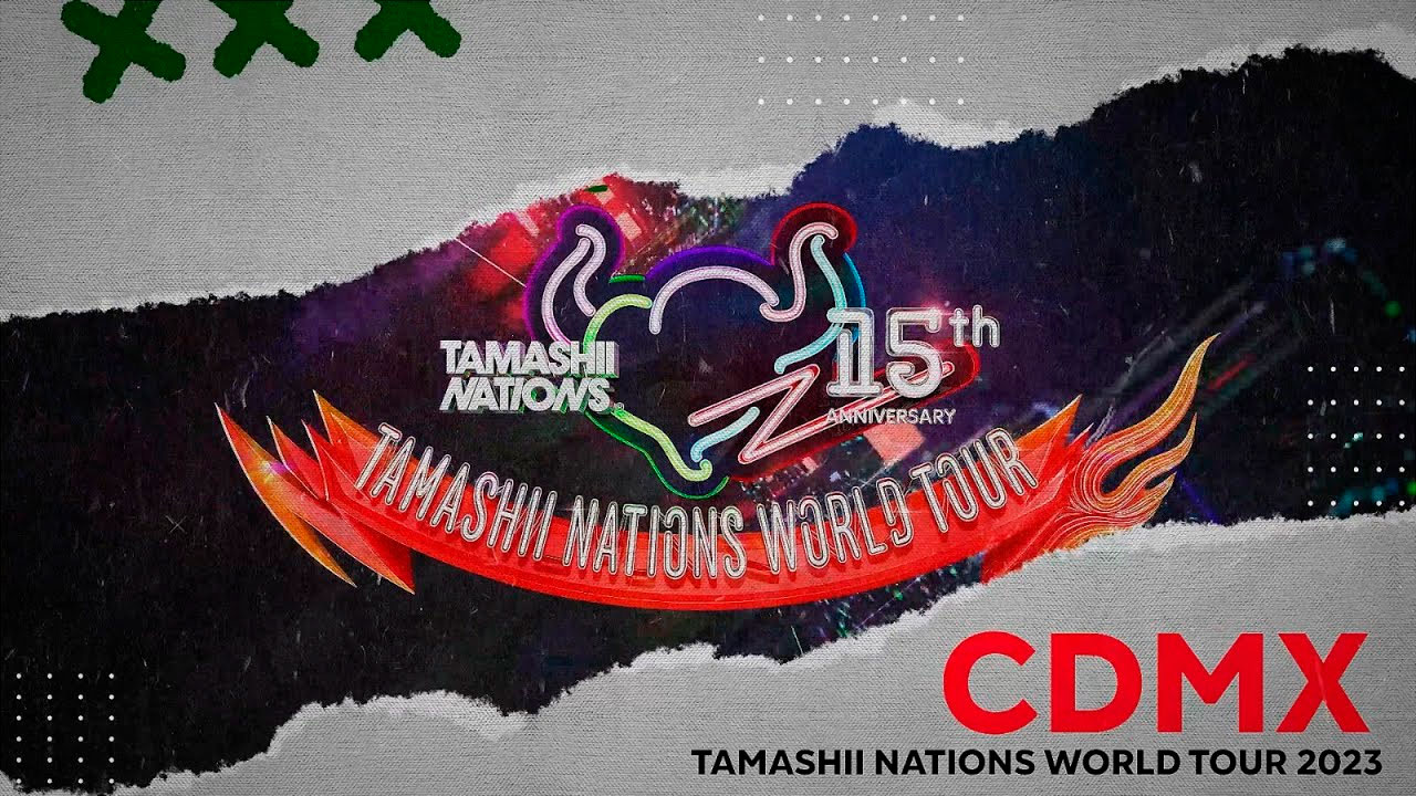 Tamashii Nations World Tour en México