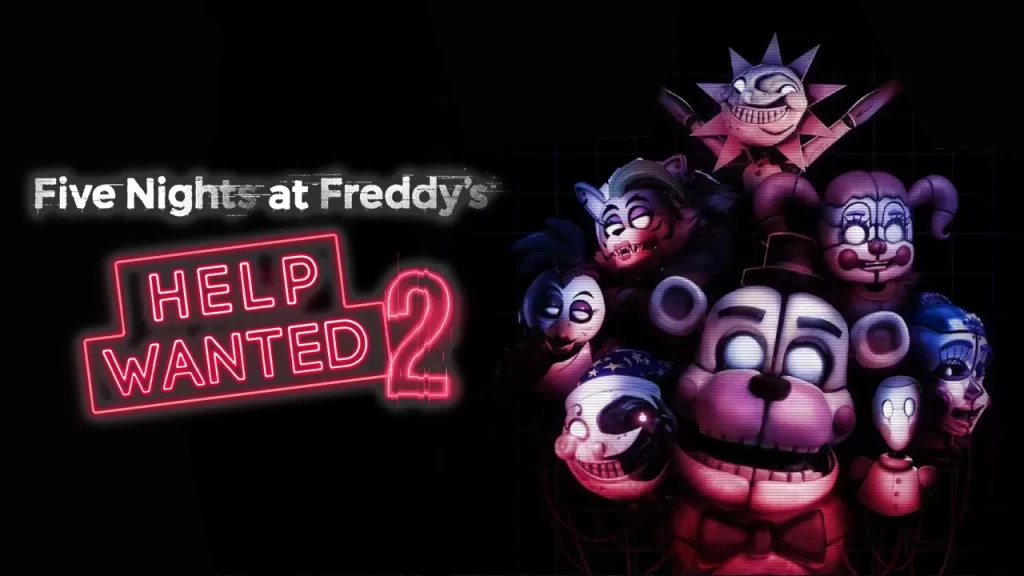 FNAF Virtual Reality, Five Nights at Freddy's Help Wanted 2