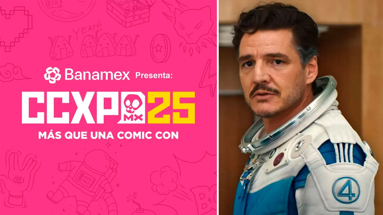 CCXP México confirma a Pedro Pascal y Fantastic Four: Firsts Steps
