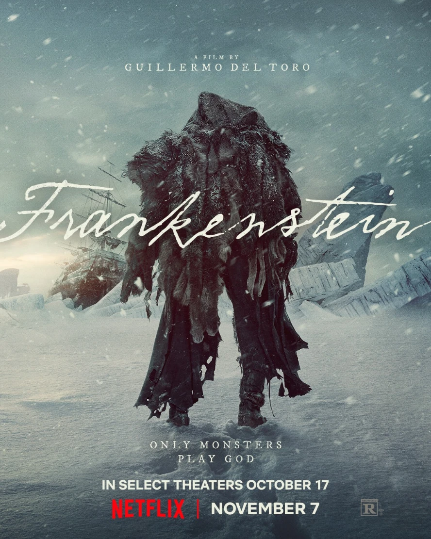 Frankenstein, la nueva cinta de Guillermo del Toro, confirmó estreno en algunos cines, previo al lanzamiento oficial en Netflix el 7 de noviembre. 
