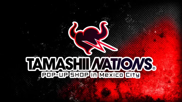 Tamashii Nations Pop-Up Shop regresa a México en 2025 con figuras exclusivas y sorpresas