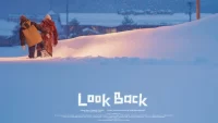 Look Back fue una de las películas más populares en 2025, y si bien rompió el corazón de todos, aquí te cuento por qué verla ahora mismo.