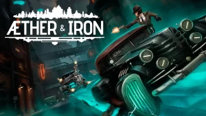 Aether and Iron confirma su ventana de lanzamiento para 2026 con demo gratuita disponible en Steam